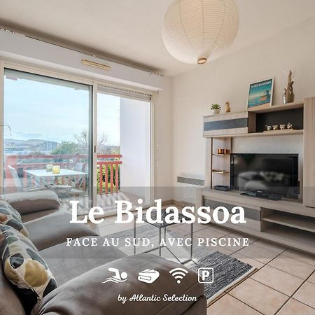 Atlantic Selection - Le Bidassoa - Avec Piscine Et Parking Hendaya Exterior foto